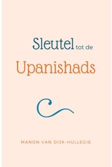Sleutel Tot De Upanishads - (ISBN:9789078555155)