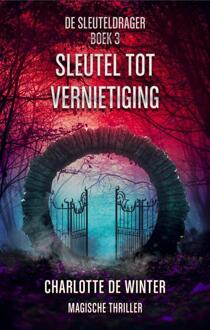 Sleutel tot vernietiging -  Charlotte de Winter (ISBN: 9789463085366)