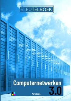 Sleutelboek Computernetwerken 3.0 (Kleur) -  Marc Goris (ISBN: 9789403696751)