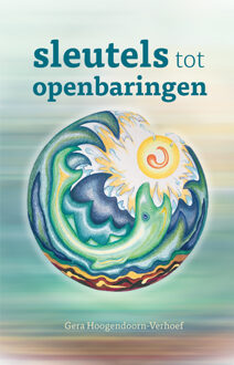 Sleutels tot Openbaringen -  Gera Hoogendoorn-Verhoef (ISBN: 9789464029413)