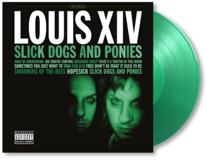 Slick Dogs And Ponies - Louis Xiv