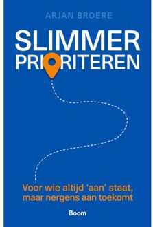 Slimmer Prioriteren - Arjan Broere