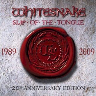 Slip Of The Tongue (20th Anniv - Whitesnake
