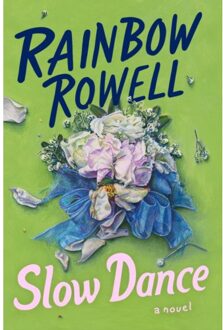 Slow Dance - Rainbow Rowell