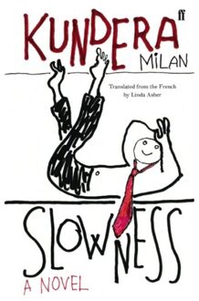Slowness - Milan Kundera