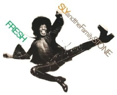Sly & The Family Stone - Fresh