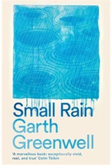 Small Rain - Garth Greenwell