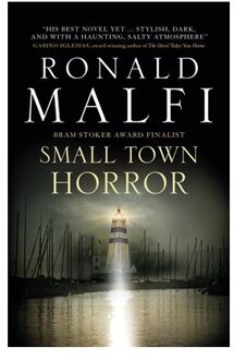 Small Town Horror - Ronald Malfi