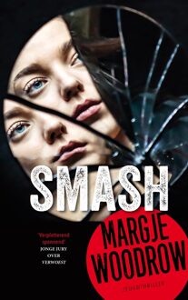 Smash - Margje Woodrow - ebook