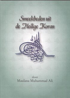 Smeekbeden uit de Heilige Koran - Boek Maulana Muhammad Ali (9052680116)
