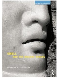 Smell and the Ancient Senses