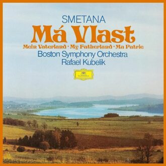 Smetana: Ma Vlast - Boston Symphony Orchestra, Rafae