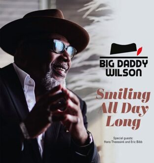 Smiling All Day Long - Big Daddy Wilson