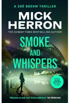 Smoke And Whispers - Zoe Boehm Thrillers - Mick Herron