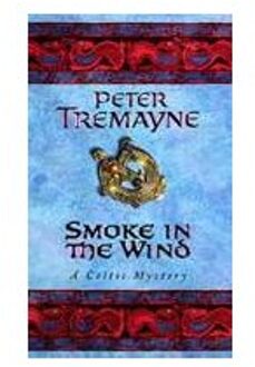 Smoke in the Wind (Sister Fidelma Mysteries Book 11)
