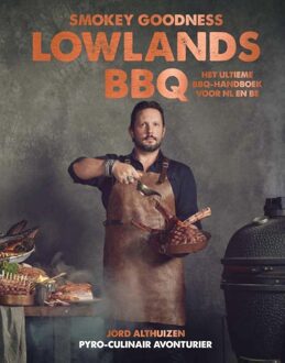 Smokey Goodness Lowlands BBQ - Jord Althuizen - ebook