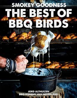 Smokey Goodness The Best Of Bbq Birds - Jord Althuizen