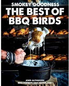 Smokey Goodness The Best Of Bbq Birds - Jord Althuizen