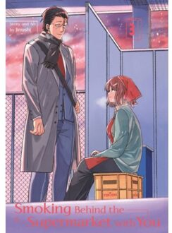 Smoking Behind The Supermarket With You 03 - Smoking Behind The Supermarket With You - JINUSHI