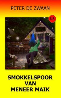 Smokkelspoor van meneer Maik - Boek Peter de Zwaan (9082052377)