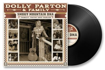 Smoky Mountain Dna: Family, Faith And Fables - Dolly Parton & Family