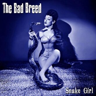 Snake Girl - The Bad Breed