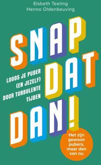 Snap dat dan! -  Elsbeth Teeling, Henno Oldenbeuving (ISBN: 9789000395132)