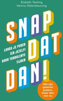 Snap dat dan! -  Elsbeth Teeling, Henno Oldenbeuving (ISBN: 9789000395149)