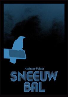 Sneeuwbal -  Anthony Palaia (ISBN: 9789493293748)