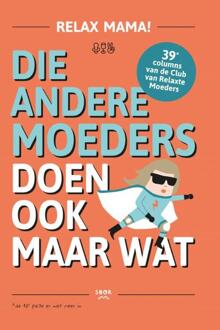 Snor, Uitgeverij Die andere moeders doen ook maar wat - Boek Elsbeth Teeling (9463140441)