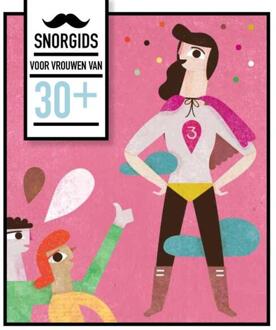 Snor, Uitgeverij Snorgids voor vrouwen van 30 plus - Boek Liedewij Loorbach (9079961671)