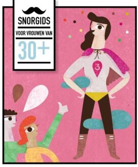 Snor, Uitgeverij Snorgids voor vrouwen van 30 plus - Boek Liedewij Loorbach (9079961671)