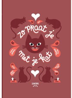 Snor, Uitgeverij Zo Praat Je Met Je Kat - Annemarieke Piers