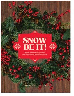 Snow Be It! - Thomas Linkins