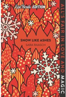 Snow Like Ashes Epic Reads Edition - Snow Like Ashes - Sara Raasch