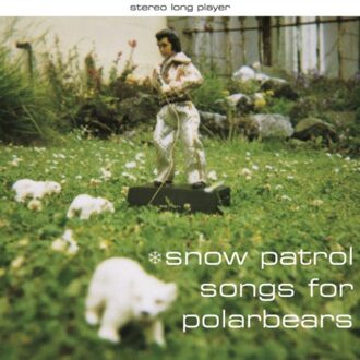 Snow Patrol - Songs For Polarbears (Re-Issue)