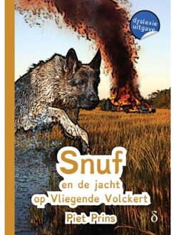 Snuf en de jacht op Vliegende Volckert - dyslexie uitgave - Boek Piet Prins (9491638246)