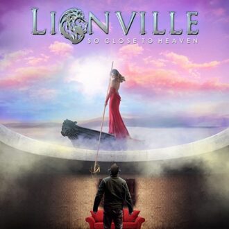 So Close To Heaven - Lionville