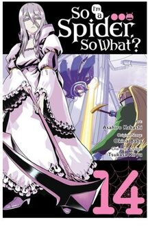 So I'm A Spider, So What?, Vol. 14 (Manga) - So I'm A Spider, So What? (Manga) - Asahiro Kakashi