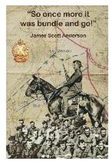 So Once More It Was Bundle And Go - James Scott Anderson