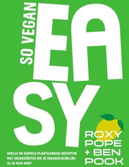 So vegan easy -  Ben Pook, Roxy Pope (ISBN: 9789000393213)