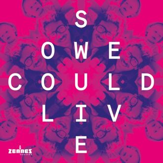 So We Could Live - Zack Lober