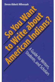 So You Want to Write About American Indians?