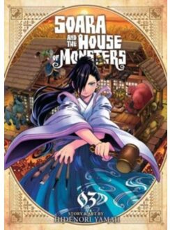 Soara And The House Of Monsters Vol. 3 - Soara And The House Of Monsters - Yamaji, Hidenori