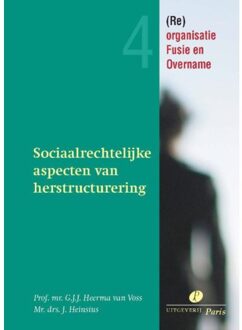 Sociaalrechtelijke aspecten van herstructurering - Boek Guus Heerma van Voss (9077320199)