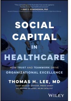 Social Capital In Healthcare - Thomas H. (Press Ganey Associate