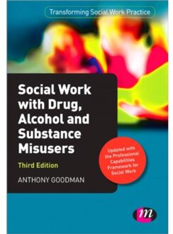 Social Work with Drug, Alcohol and Substance Misusers