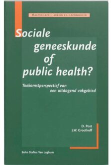 Sociale geneeskunde of public health - Boek Springer Media B.V. (9031340103)