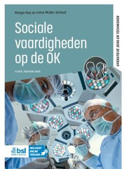 Sociale Vaardigheden Op De Ok - Operatieve Zorg En Technieken - Marga Hop