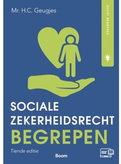Socialezekerheidsrecht Begrepen - Recht Begrepen - H.C. Geugjes